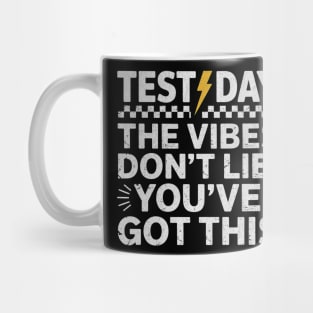 Test Day Motivation – You’ve Got This Positive Exam Vibes Mug